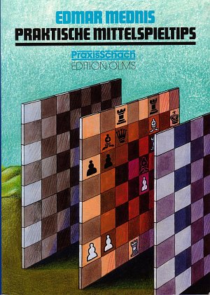 Edmar Mednis: Praktische Mittelspieltips